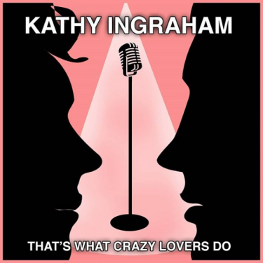 kathy thats what crazy lovers do