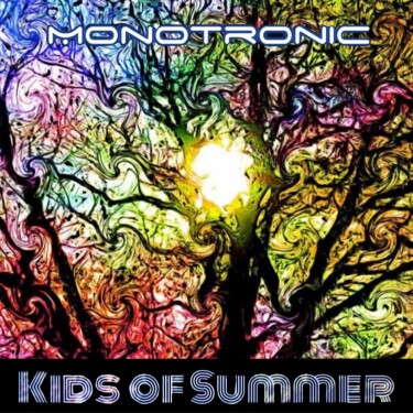 Monotronic-Kids-of-Summer